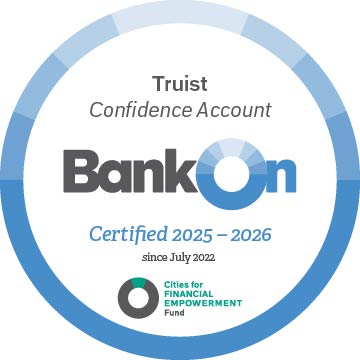 Truist Confidence Account Bank On Certified 2025-2026 since July 2022; Cities for Financial Empowerment Fund
